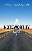 A Noteworthy Life