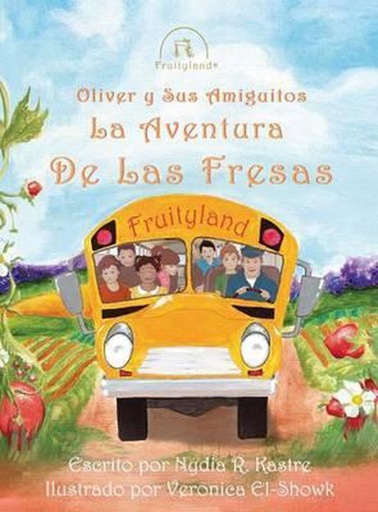 Oliver y Sus Amiguitos La Aventura de Las Fresas - cover