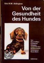 Von der Gesundheit des Hundes