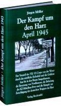 Der Kampf um den Harz April 1945