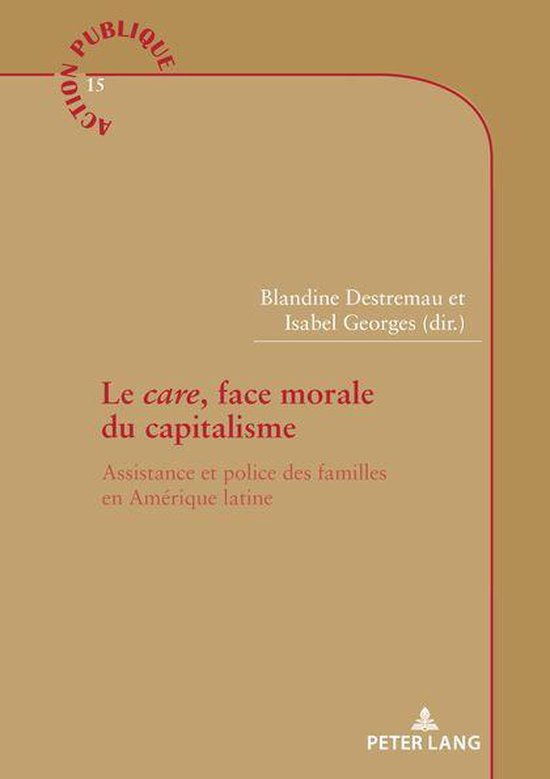 Action publique / Public Action 15 - Le «care», face moral ... - cover