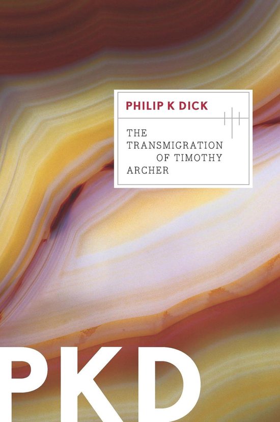 The Transmigration of Timothy Archer - cover