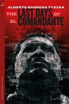 The Last Days of El Comandante