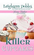 Lexy Baker Mystery- Killer Cupcakes