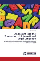 An Insight Into the Translation of International Legal Language