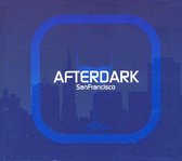 Afterdark -San Fransisco-