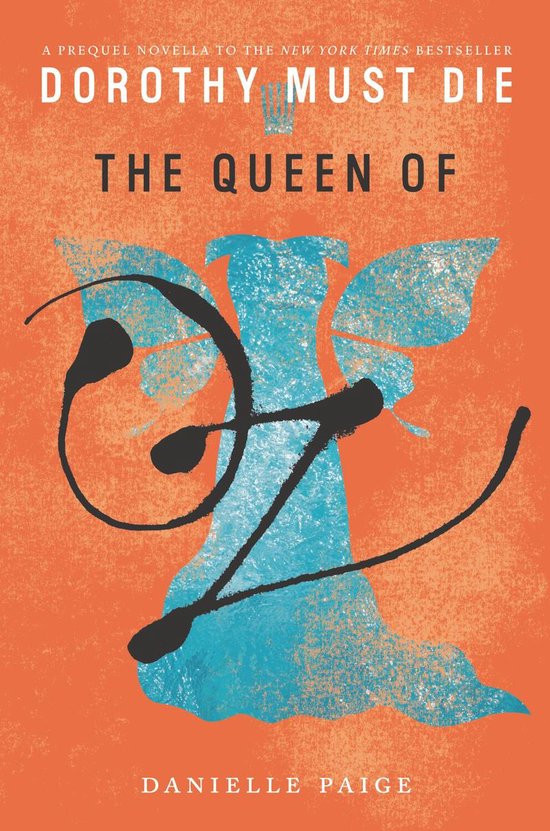 Dorothy Must Die Novella 9 - The Queen of Oz - cover