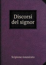 Discorsi del signor