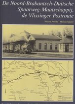 De Noord-Brabantsch-Duitsche Spoorweg-Maatschappij, de Vlissinger Postroute