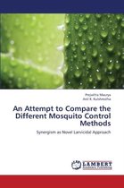 An Attempt to Compare the Different Mosquito Control Methods