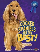 Cocker Spaniels Are the Best!