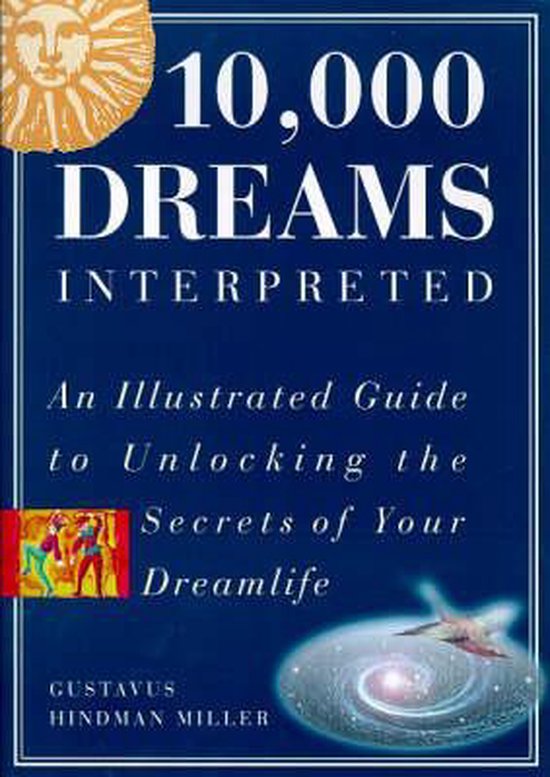 Boek '10.000 Dreams Interpreted' met een zon aan de linkerbovenhoek en een sterrenstelsel met een vliegtuigje rechtsonder.