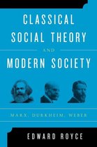 Classical Social Theory Modern Society