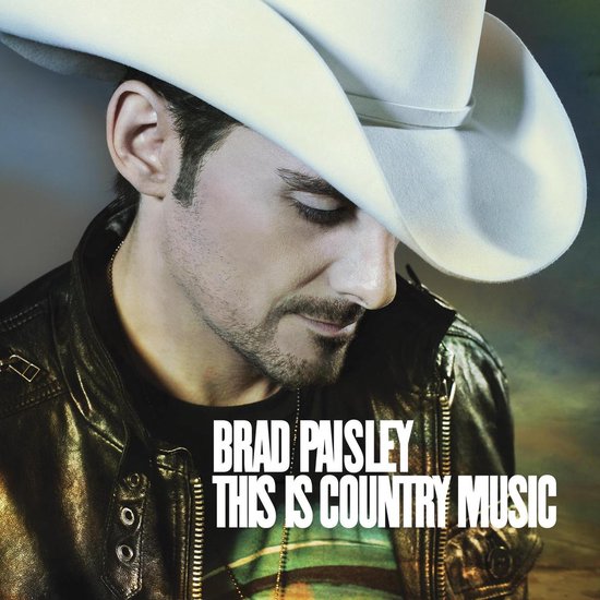 Brad Paisley Love Her Like She's Leaving This Is Country Music, Brad Paisley | CD (album) | Muziek | bol