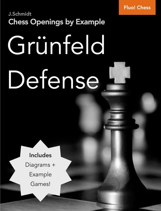 Chess Openings by Example: Grunfeld Defense - cover