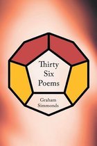 Thirty-Six Poems