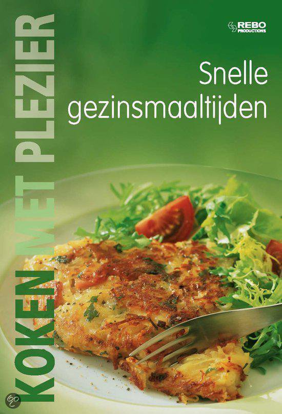Cover van het boek 'Koken met plezier / Snelle gezinsmaaltijden'