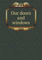Our doors and windows