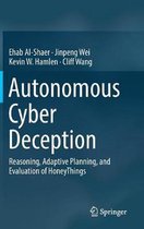 Autonomous Cyber Deception