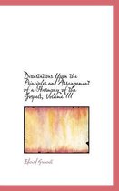 Dissertations Upon the Principles and Arrangement of a Harmony of the Gospels, Volume III