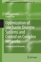 Advances in Computational Management Science 12 - Optimization of Stochastic Discrete Systems and Control on Complex Networks