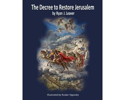 The Decree to Restore Jerusalem
