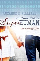 Superhuman 1 - The Underground
