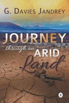 Journey Through An Arid Land