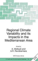 Regional Climate Variability and its Impacts in the Mediterranean Area