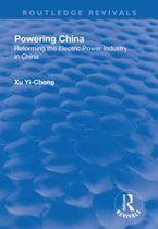Routledge Revivals - Powering China
