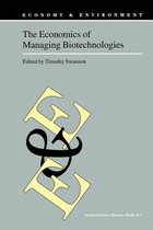 The Economics of Managing Biotechnologies