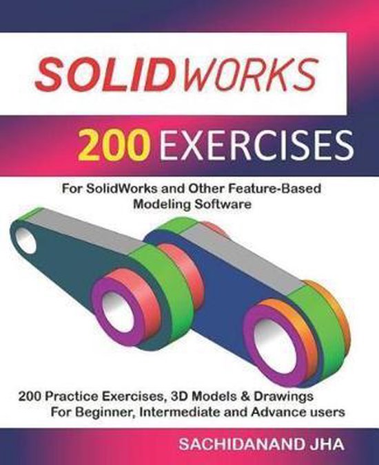 solidworks 200 exercises sachidanand jha pdf download