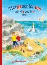 Tiergeschichten mit Mia und Mio - Band 2