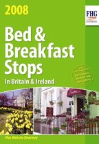 Bed & Breakfast Stops, 2008 Edition