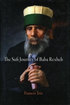 The Sufi Journey of Baba Rexheb
