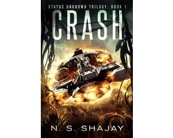 Status Unknown Trilogy 1 - Crash