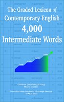 The Graded Lexicon of Contemporary English 2 - The Graded Lexicon of Contemporary English: 4,000 Intermediate Words