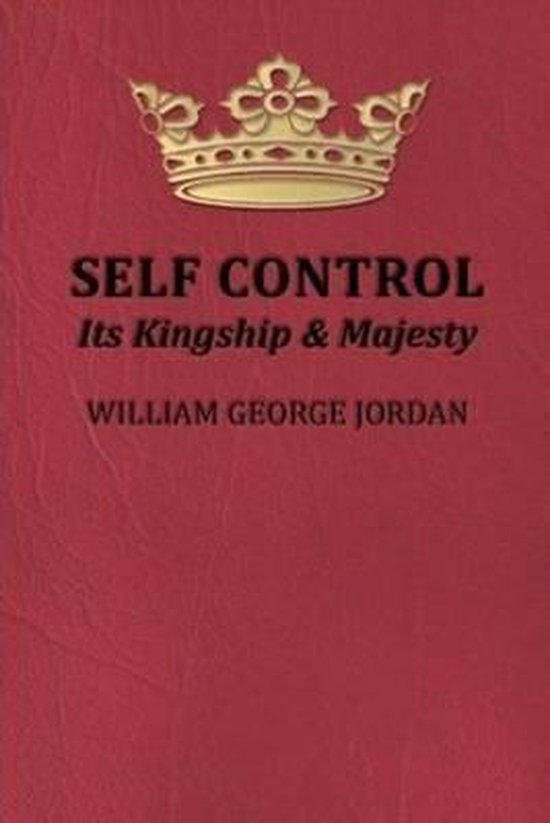 Self-Control Its Kingship and Majesty - cover