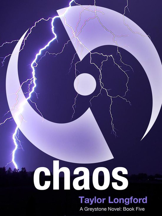 Greystone 5 - Chaos (A Greystone Novel #5) - cover
