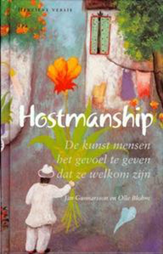 Hostmanship, de kunst mensen het gevoel te geven dat ze welkom zijn - Jan Gunnarsson | Respetofundacion.org