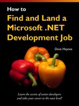 How to Find and Land a Microsoft .NET Development Job