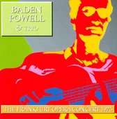 Baden Powell - The Frankfurt Opera Concert 75. (CD)