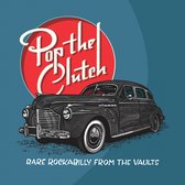 Pop The Clutch: Obscure Rockabilly From The Vaults (White Vinyl) (Rsd)