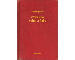 C'era una volta...: fiabe