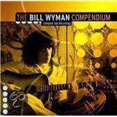 Bill Wyman Compendium: Complete Solo Recordings