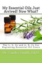 My Essential Oils Just Arrived! Now What?