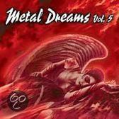 Metal Dreams, Vol. 5