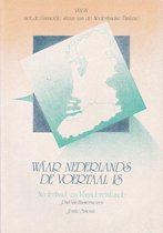 Waar Nederlands de voertaal is Uitverk.