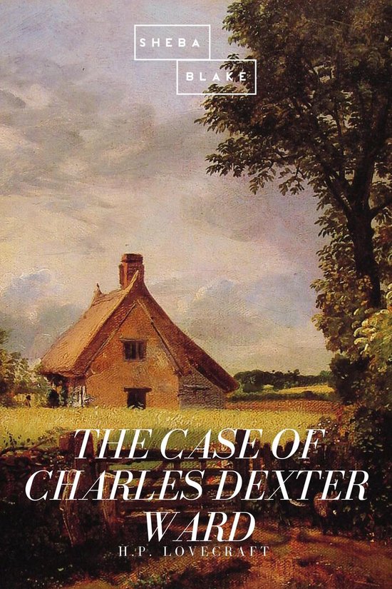 The Case of Charles Dexter Ward - cover