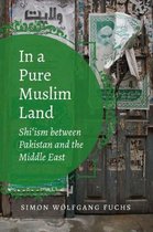 Islamic Civilization and Muslim Networks- In a Pure Muslim Land